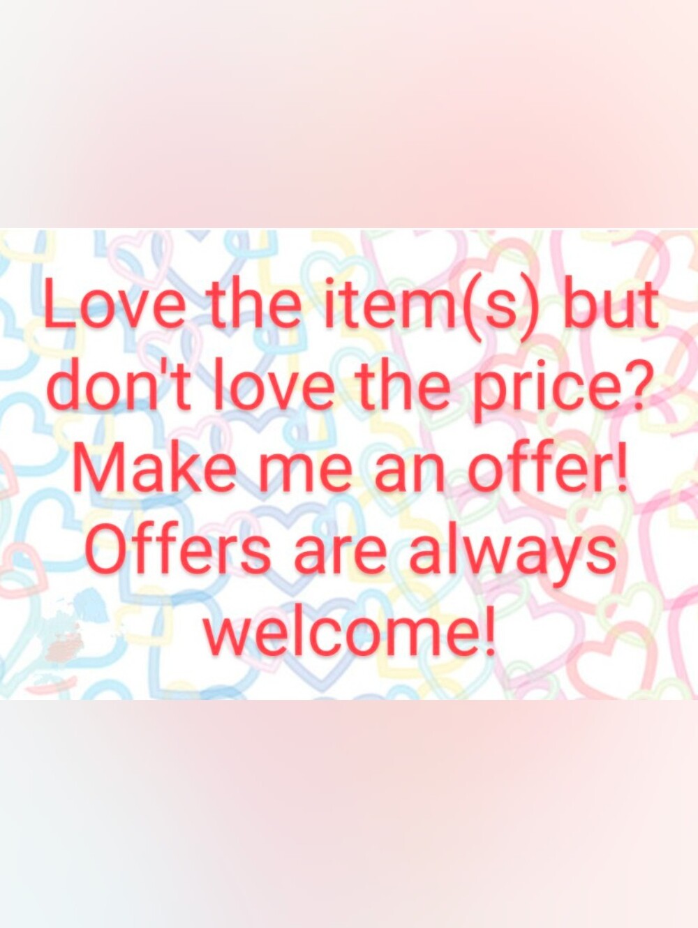 No Reasonable Offer Will Be Declined.